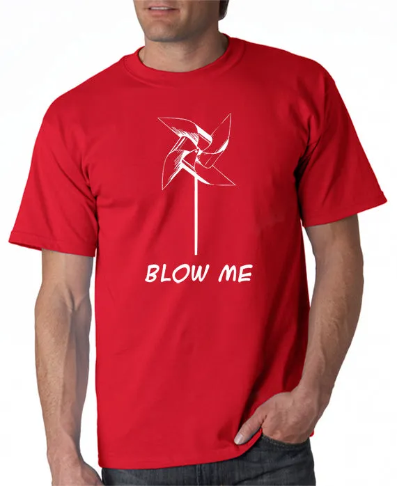 Blow Me T-shirt