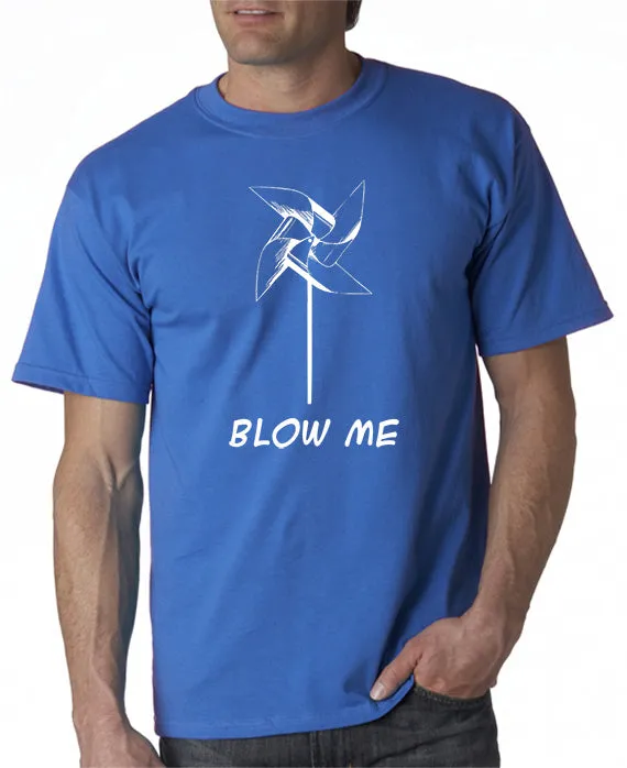 Blow Me T-shirt