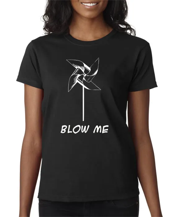 Blow Me T-shirt