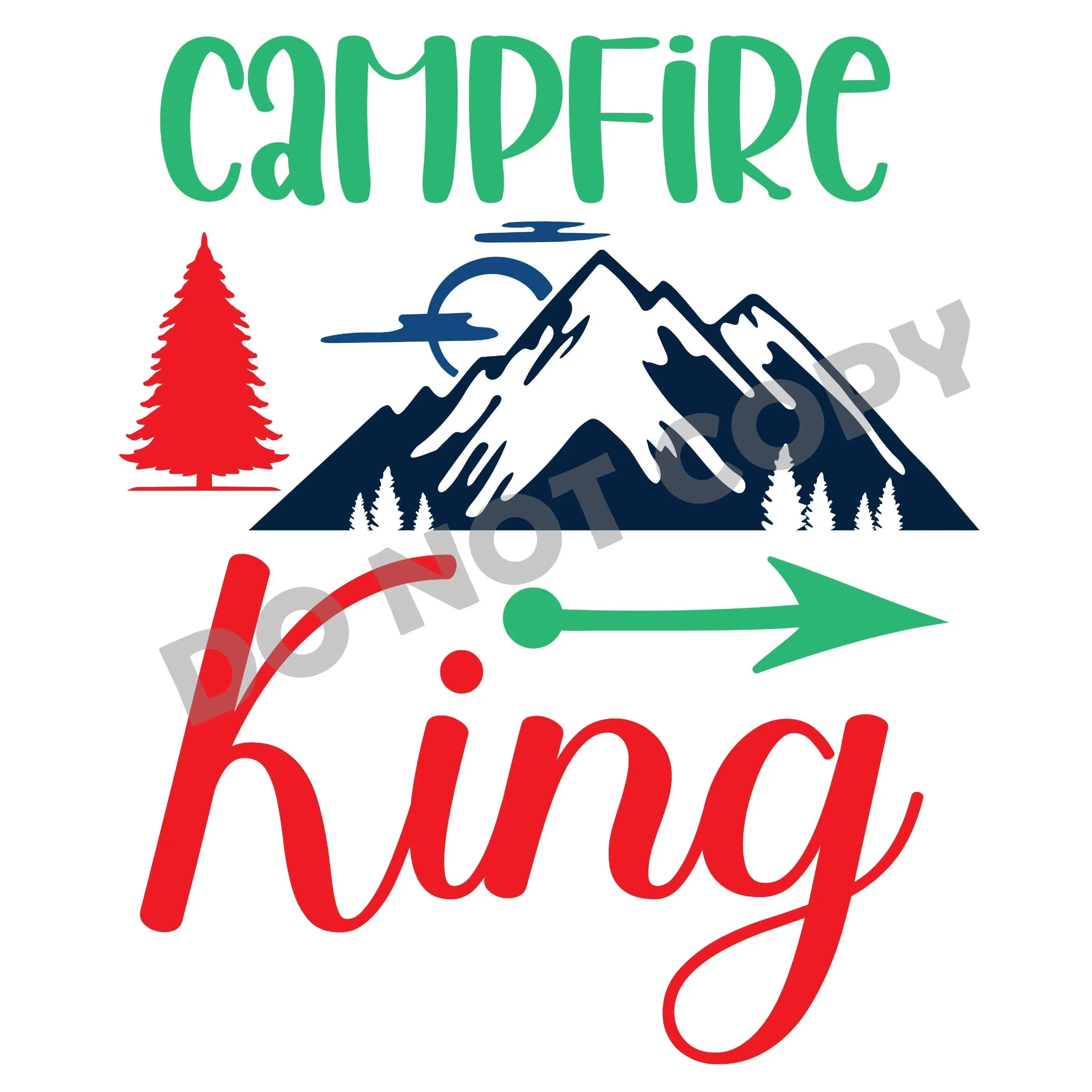 Campfire King - DTF Transfer