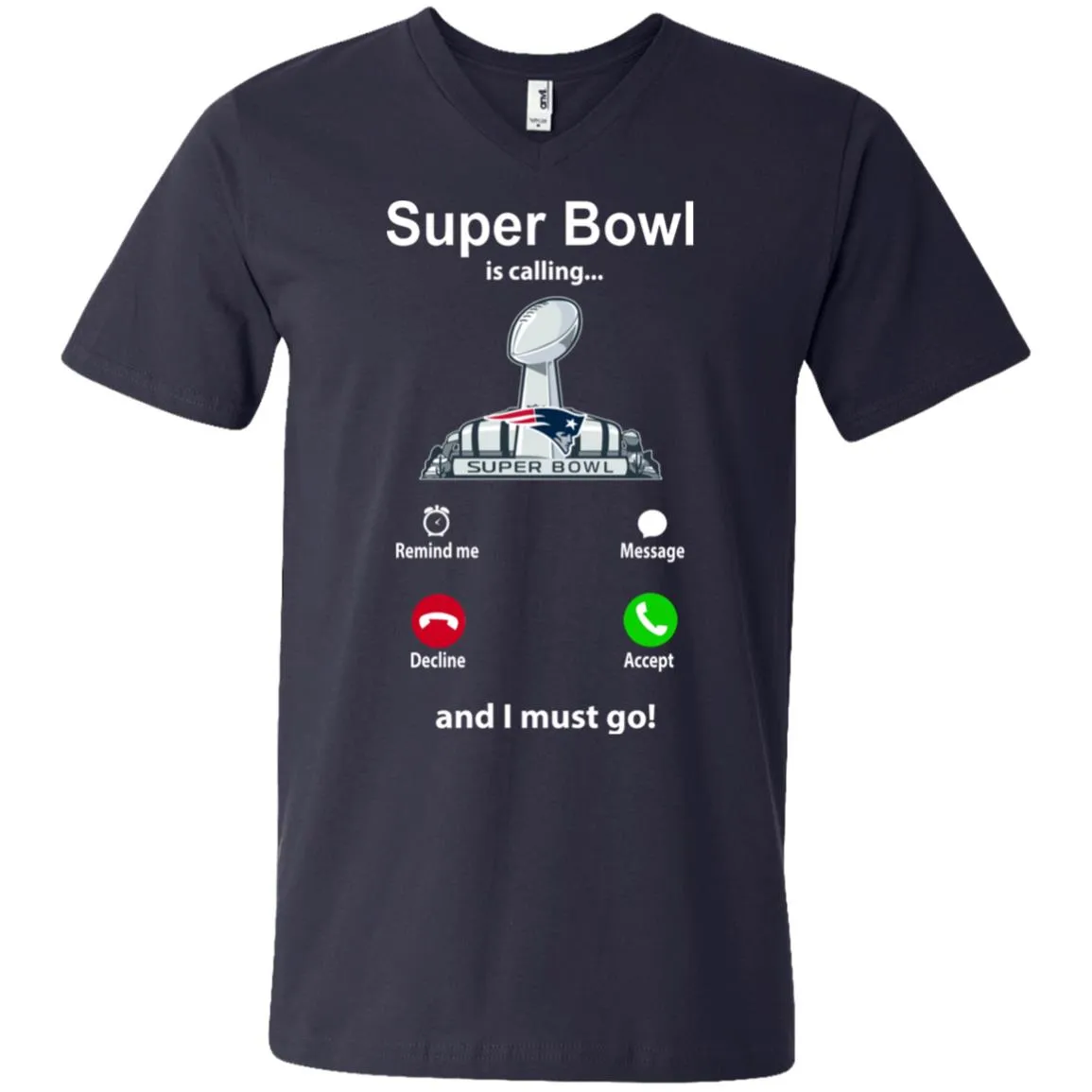 Nfl - Super Bowl Is Calling And I Must Go New England Patriots 2019 Football Men V-Neck T-Shirt