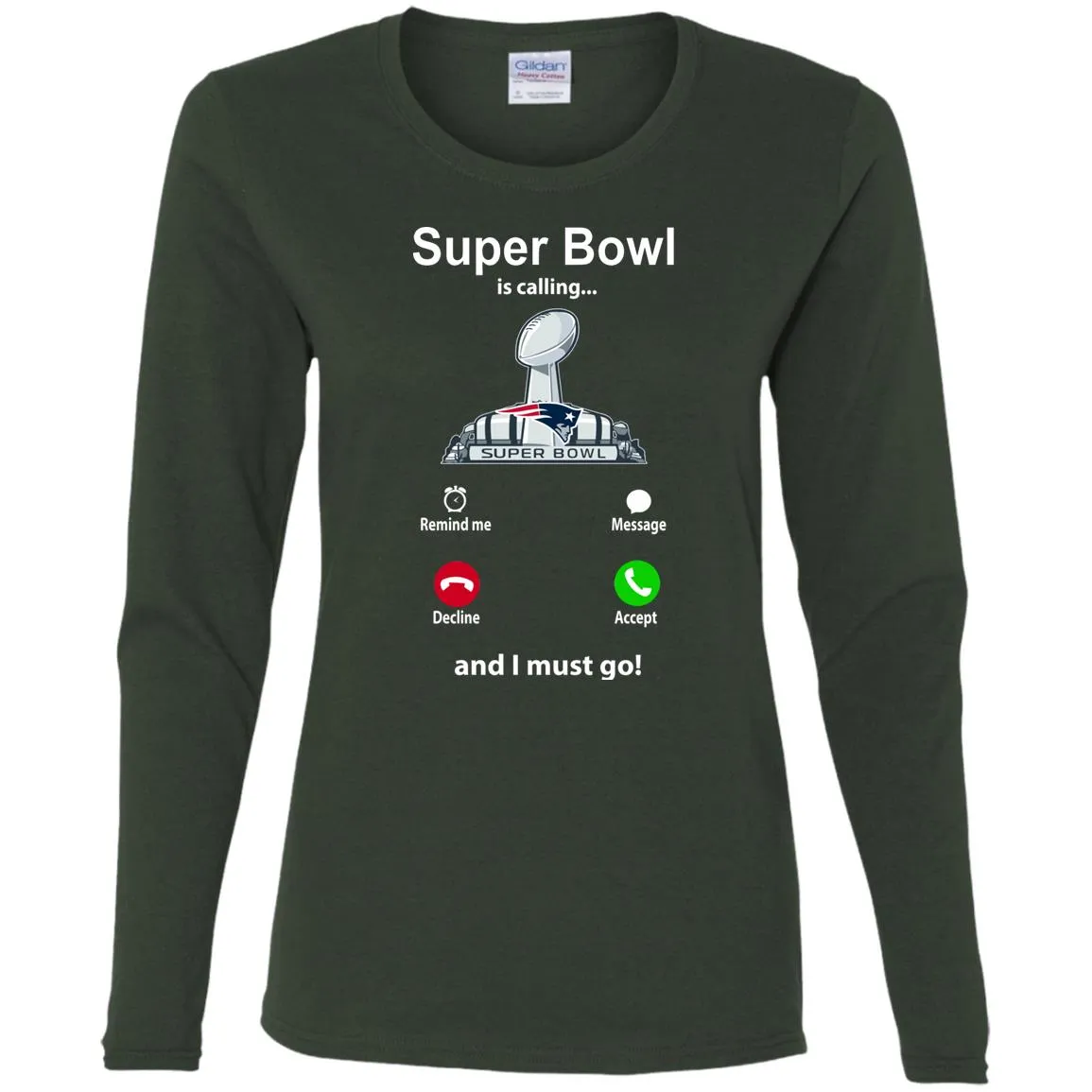 Nfl - Super Bowl Is Calling And I Must Go New England Patriots 2019 Football Women Long Sleeve Shirt